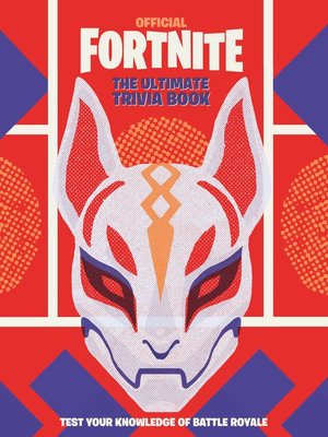 cover image of FORTNITE (Official): The Ultimate Trivia Book